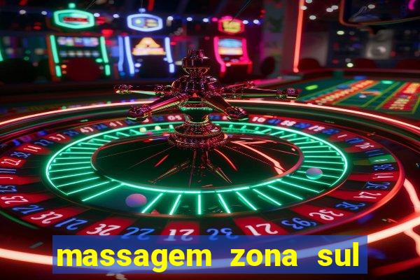 massagem zona sul porto alegre